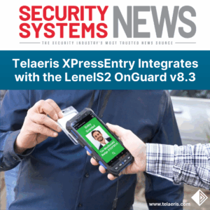 xpressentry integrated with lenels2 press announcement banner, covered by security system news